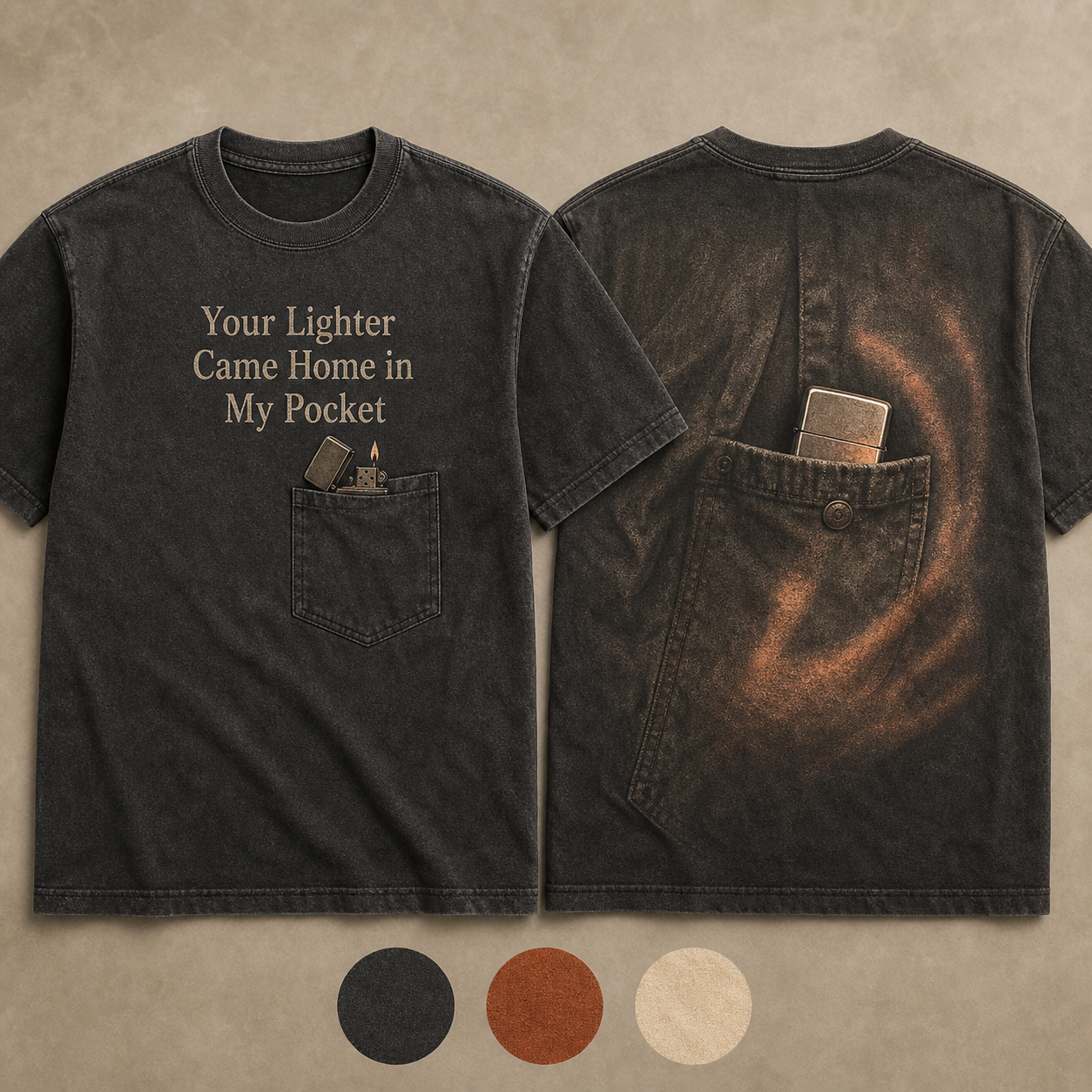 Your Lighter Came Home in My Pocket — Heavyweight T-Shirt