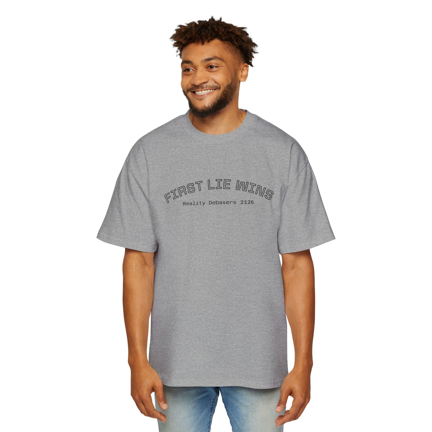 "First Lie Wins" - Oversized Tee