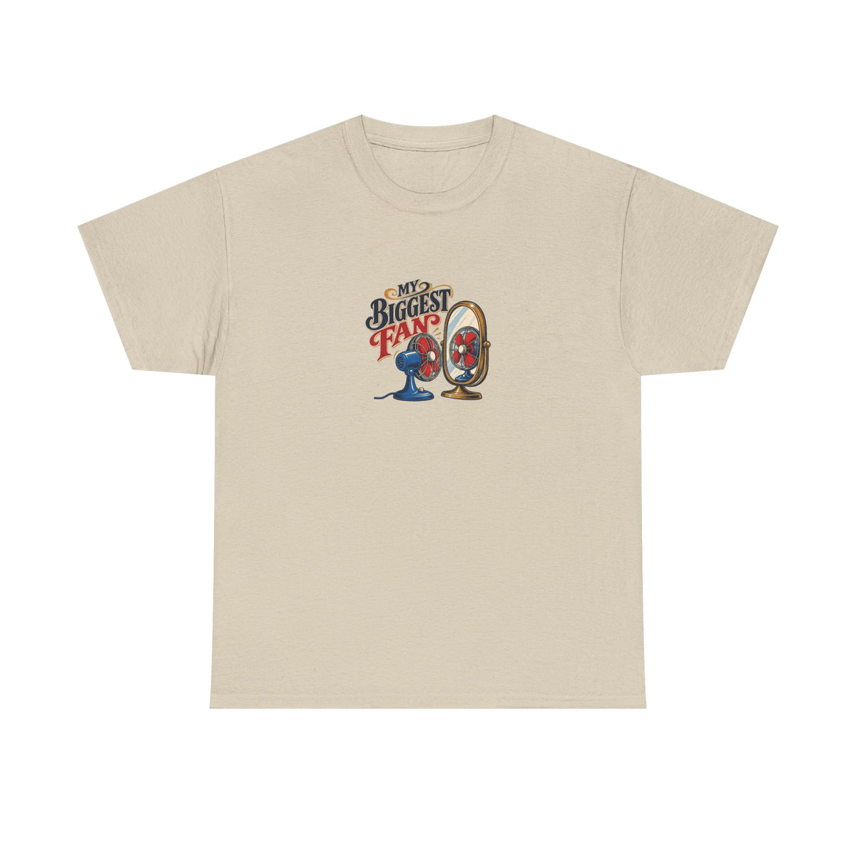 Sand Supporting Myself Tee, front view with desk fan facing its reflection and “MY BIGGEST FAN” graphic.