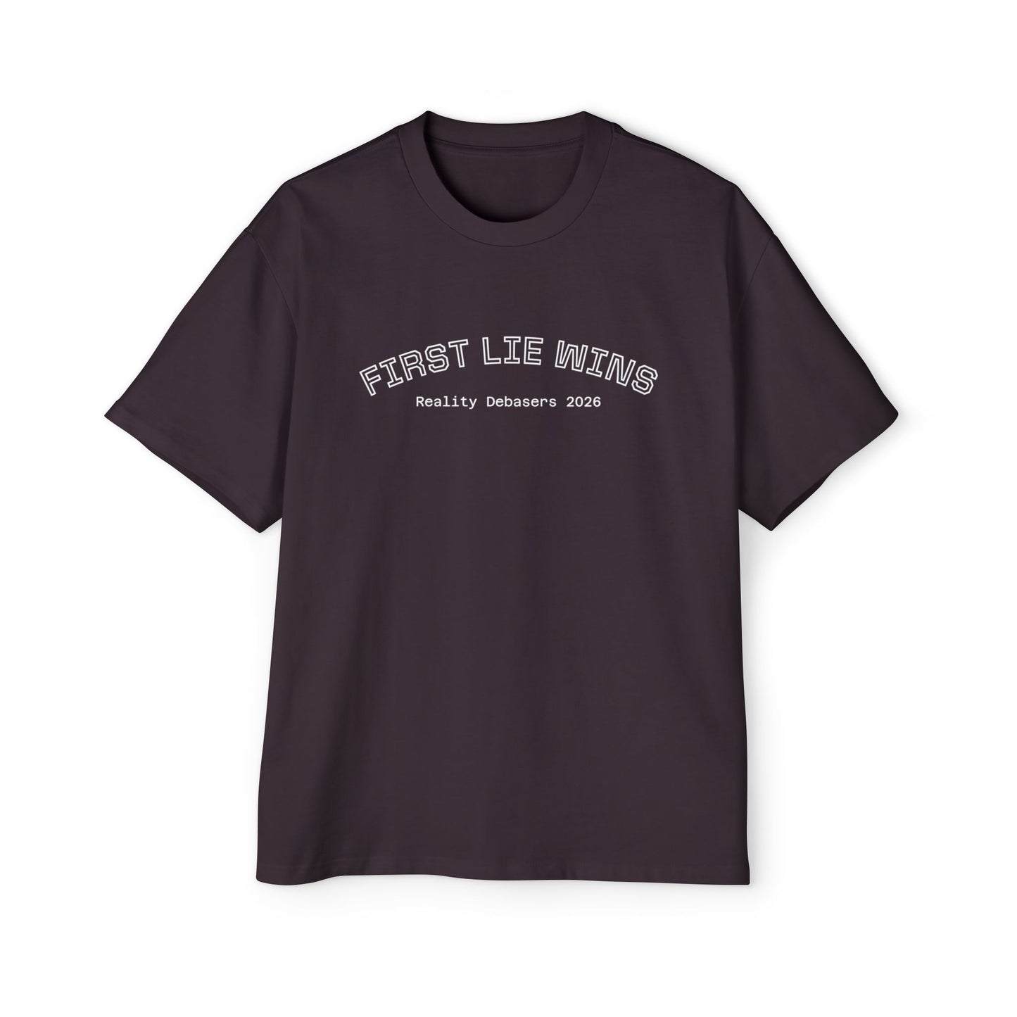 "First Lie Wins" - Oversized Tee