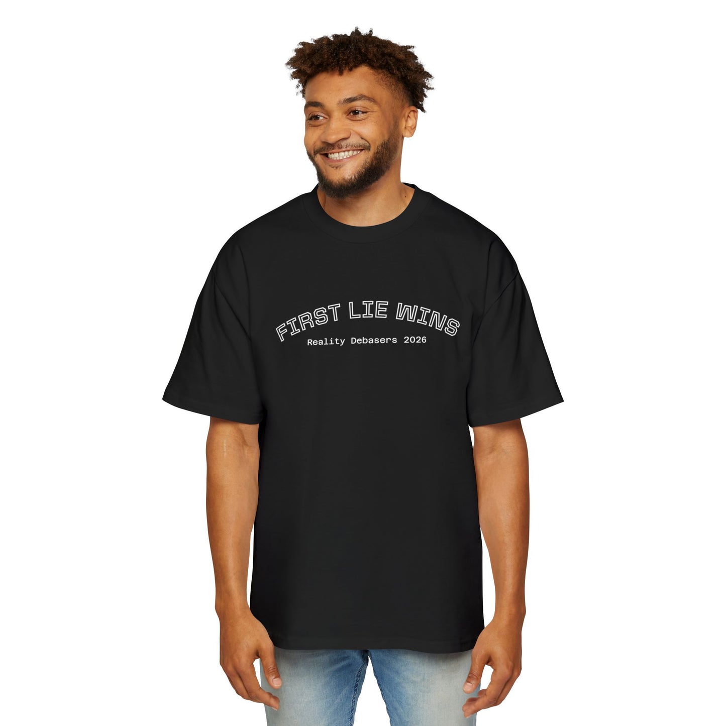 "First Lie Wins" - Oversized Tee