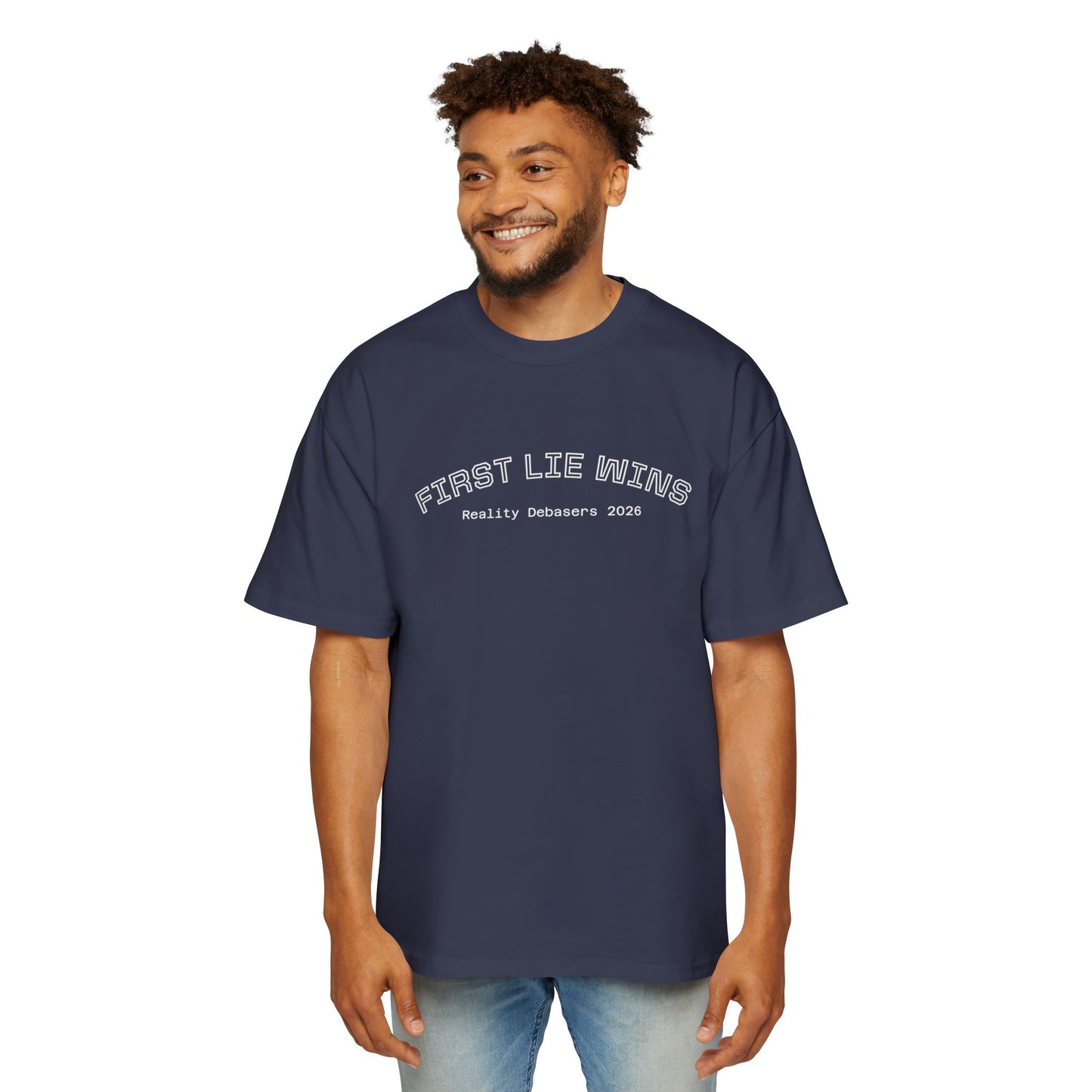 "First Lie Wins" - Oversized Tee