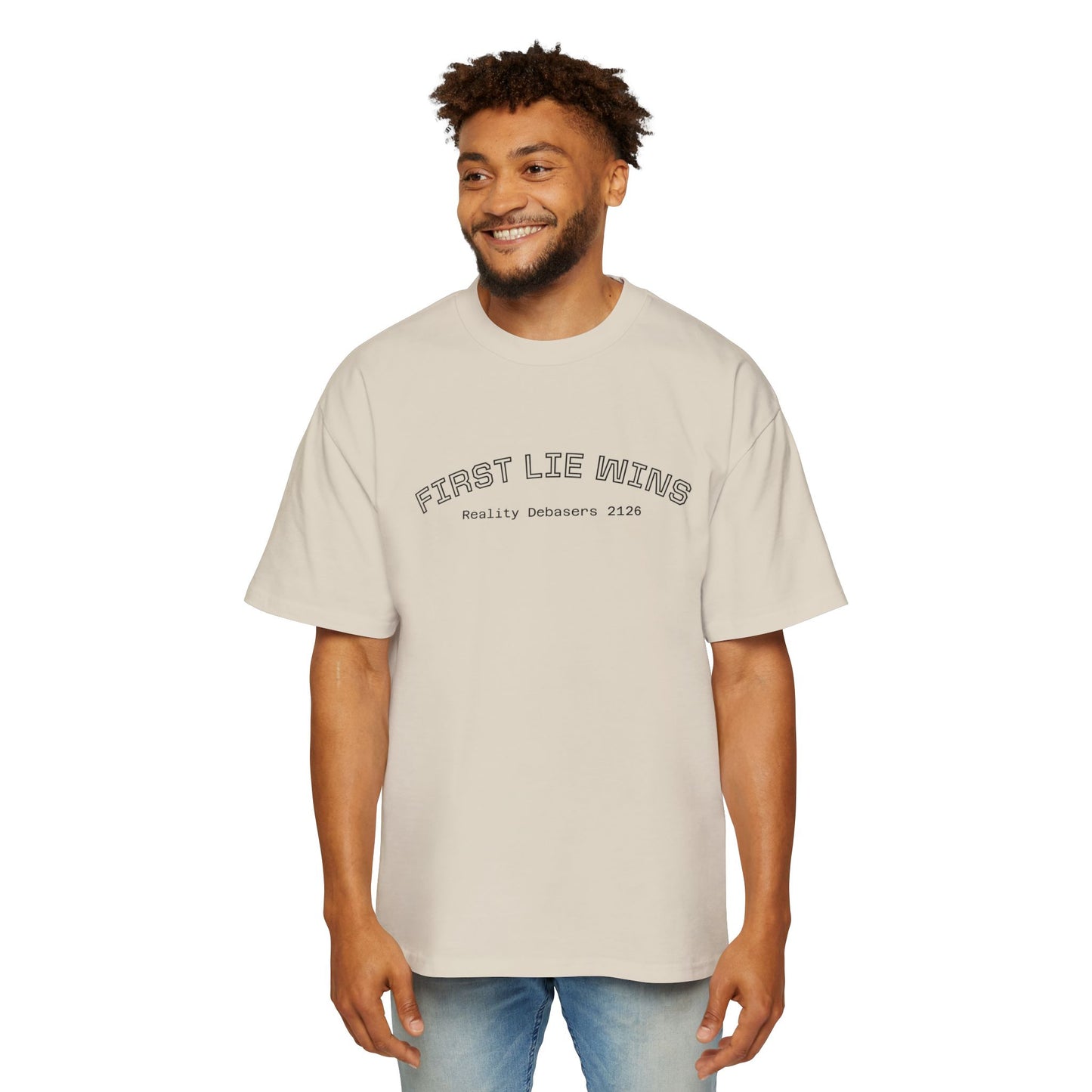 "First Lie Wins" - Oversized Tee