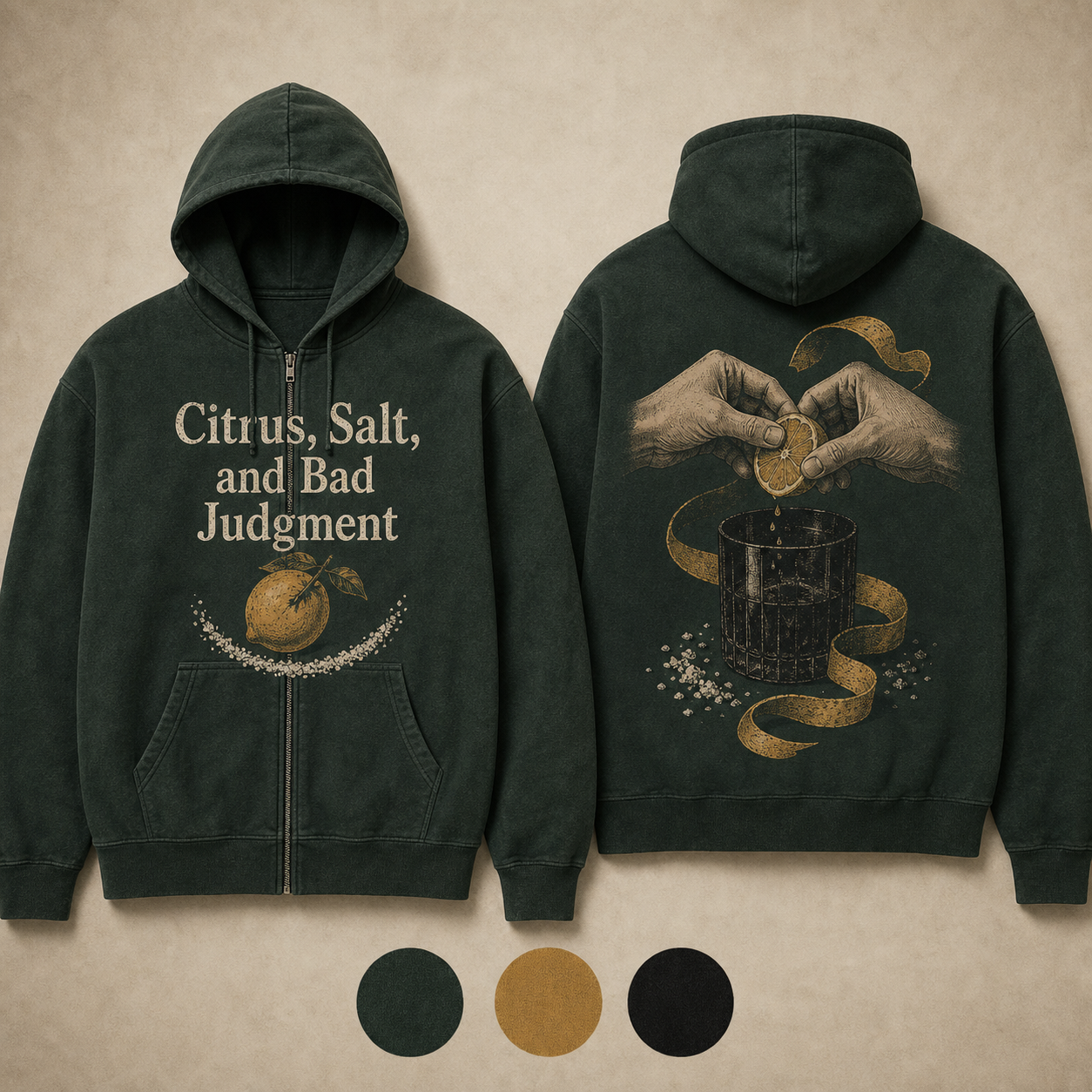 Citrus, Salt, and Bad Judgment — Zip Hoodie