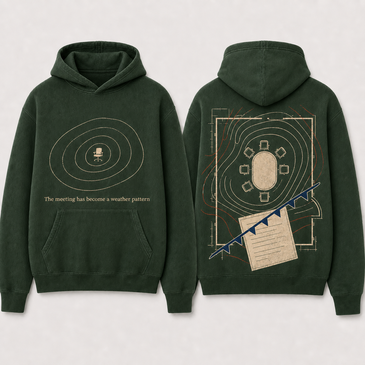 The Meeting Has Become a Weather Pattern - Hoodie in Deep Forest.