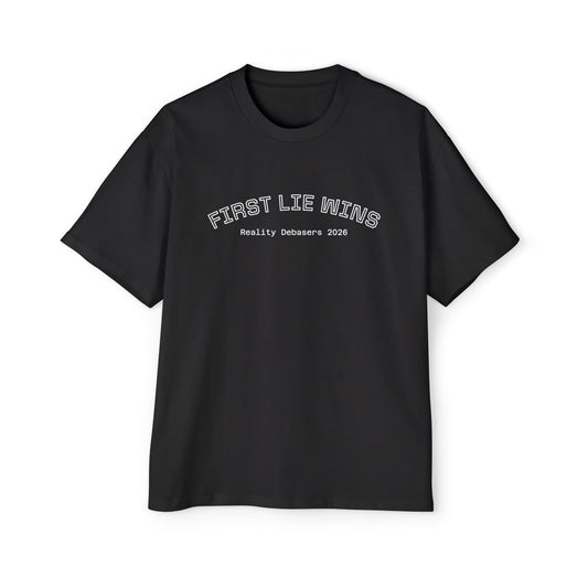 "First Lie Wins" - Oversized Tee